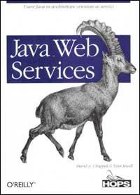 Java web services - David A. Chappell,Tyler Jewell - copertina