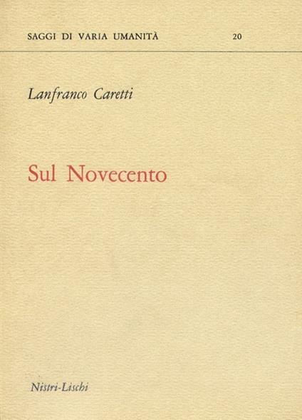 Sul Novecento - Lanfranco Caretti - copertina