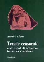 Tersite censurato e altri studi di letteratura fra antico e moderno