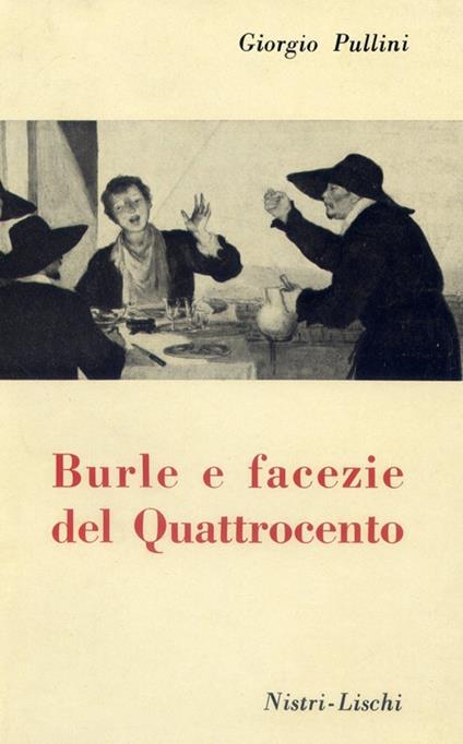 Burle e facezie del '400 - Giorgio Pullini - copertina