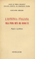 L' Estetica italiana nella prima metà del secolo XX