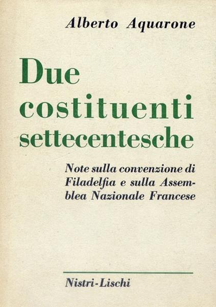 Due costituenti settecentesche - Alberto Aquarone - copertina