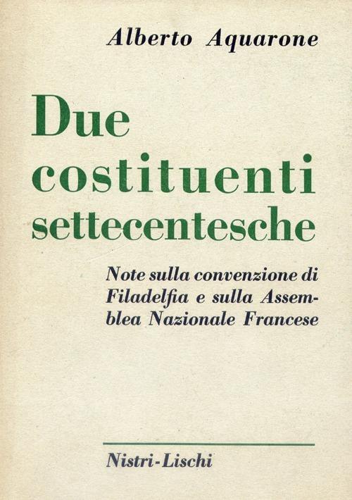 Due costituenti settecentesche - Alberto Aquarone - copertina