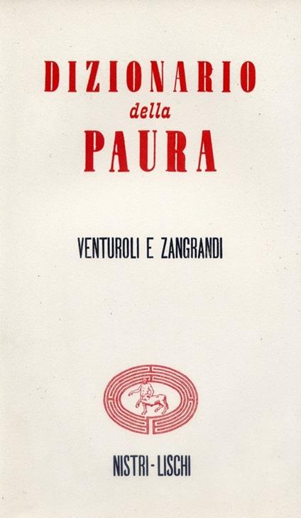 Dizionario della paura - Marcello Venturoli,Ruggero Zangrandi - copertina