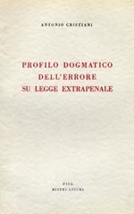 Profilo dogmatico dell'errore su legge extrapenale