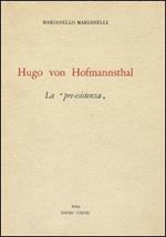 Hugo von Hofmannsthal. «La pre-esistenza»