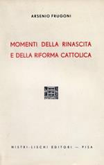 Momenti della rinascita e della Riforma cattolica