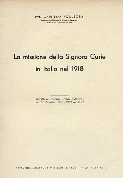 La missione della signora Curie in Italia nel 1918 - Camillo Porlezza - copertina