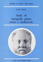 Studi di topografia pisana antica e medievale