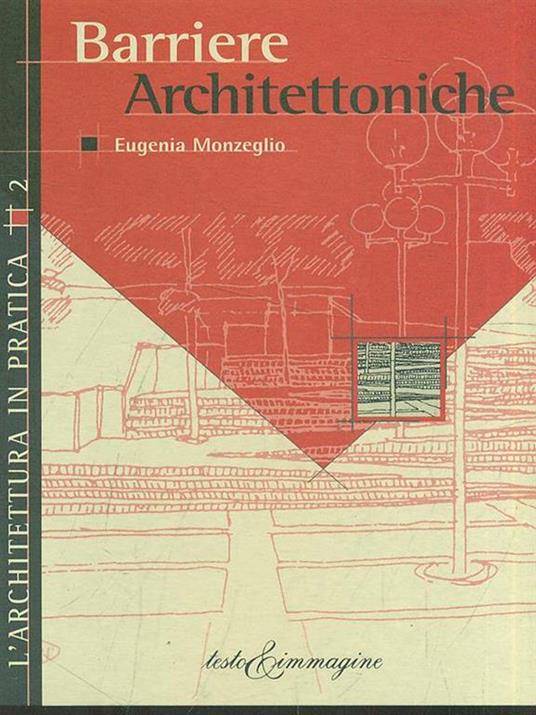 Barriere architettoniche - Eugenia Monzeglio - copertina