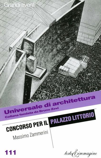 Concorso per il palazzo Littorio - Massimo Zammerini - copertina