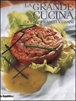 La grande cucina di Gianfranco Vissani