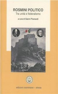 Rosmini politico. Tra unità e federalismo - copertina