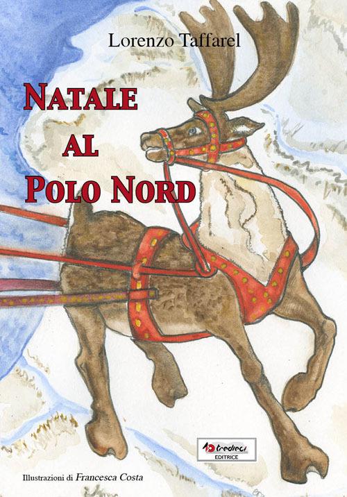 Natale al Polo Nord - Lorenzo Taffarel - copertina