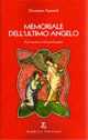 Memoriale dell'ultimo angelo