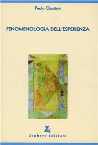 Fenomenologia dell'esperienza - Paolo Quattrini - copertina