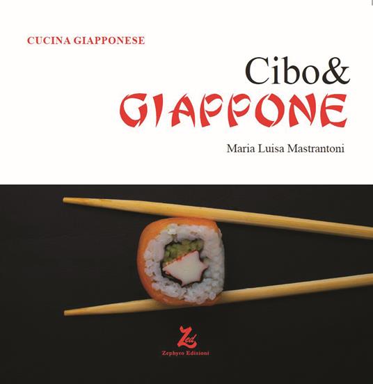 Cibo& Giappone - Maria Luisa Mastrantoni - copertina