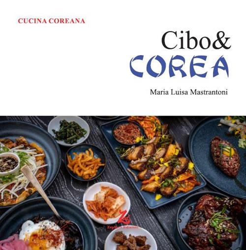Cibo& Corea - Maria Luisa Mastrantoni - copertina