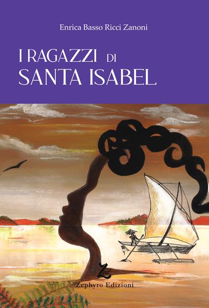 I ragazzi di Santa Isabel - Enrica Basso Ricci Zanoni - copertina