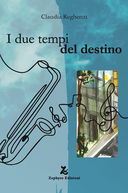I due tempi del destino - Claudia Reghenzi - copertina