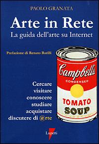 Arte in rete. La guida dell'arte su Internet - Paolo Granata - copertina