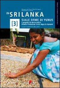 In Sri Lanka sulle orme di Yunus. I progetti di microcredito Etimos-Protezione Civile dopo lo tsunami - copertina