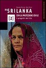 In Sri Lanka con la protezione civile. I progetti del Vis