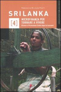 Sri Lanka. Microfinanza per tornare a vivere. Etimos e Protezione Civile dopo lo tsunami - Lucia Poletti,Francesca Lo Re - copertina