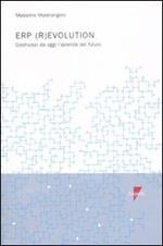 ERP (r)evolution. Costruisci da oggi l'azienda del futuro