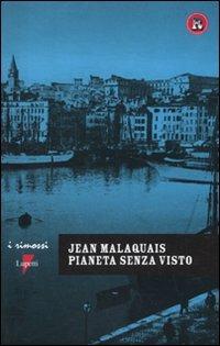 Pianeta senza visto - Jean Malaquais - copertina
