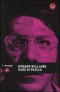 Cane di paglia - Gordon Williams - copertina