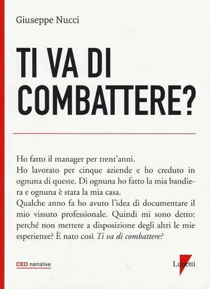 Ti va di combattere? - Giuseppe Nucci - copertina