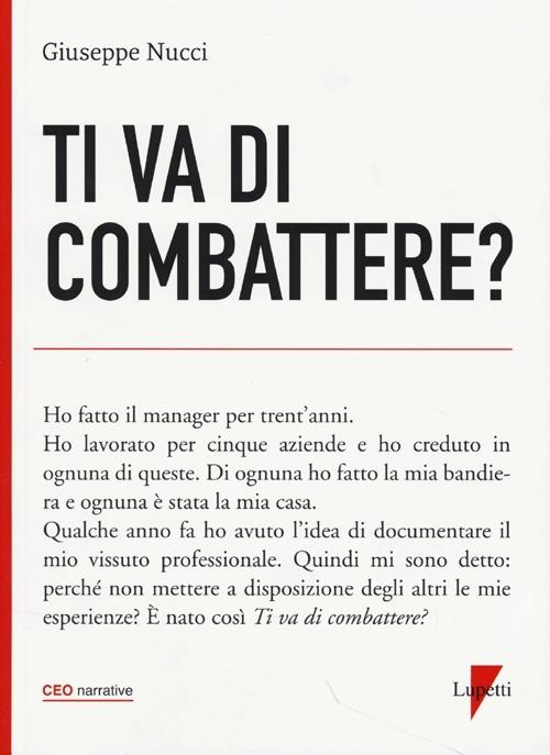 Ti va di combattere? - Giuseppe Nucci - copertina
