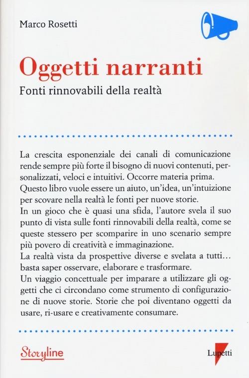 Oggetti narranti. Fonti rinnovabili di realtà - Marco Rosetti - copertina