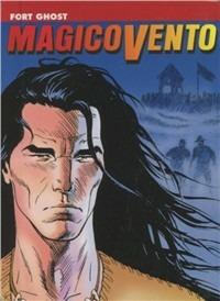 Magico Vento - Gianfranco Manfredi,José Ortiz - copertina