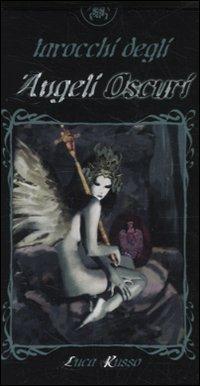  Tarocchi degli angeli oscuri. 78 carte -  Luca Russo - copertina