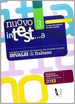 Nuovo in test... a italiano. Prove INVALSI. Per la Scuola media