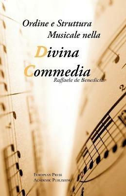 Ordine e struttura musicale nella Divina Commedia - Raffaele De Benedictis - copertina