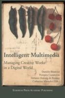 Intelligent multimedia managing creative works in a digital world - copertina