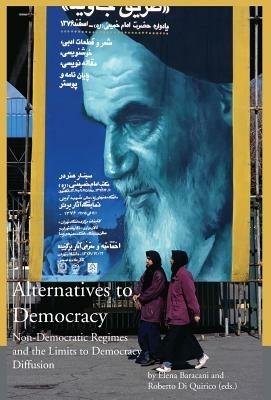 Alternatives to democracy. Non-democratic regimes and the limits to democracy diffusion in Eurasia - copertina