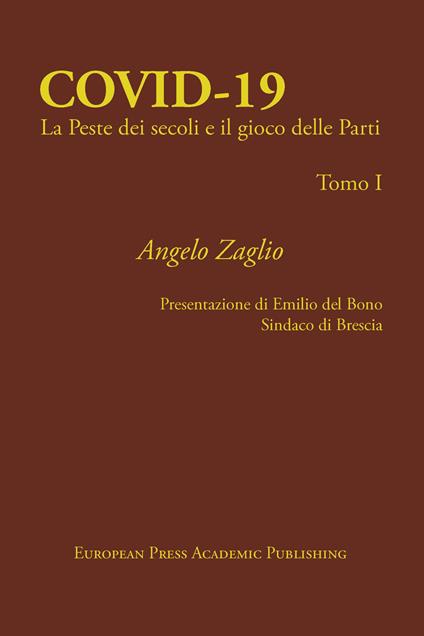 Covid-19. La peste dei secoli e il gioco delle parti - Angelo Zaglio - copertina