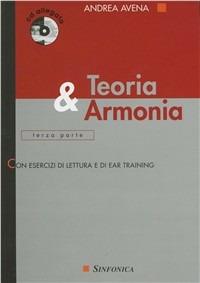 Teoria & armonia. Con CD Audio. Vol. 3 - Andrea Avena - copertina