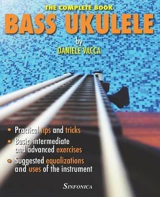 Bass ukulele. The complete book. Ediz. italiana e inglese - copertina