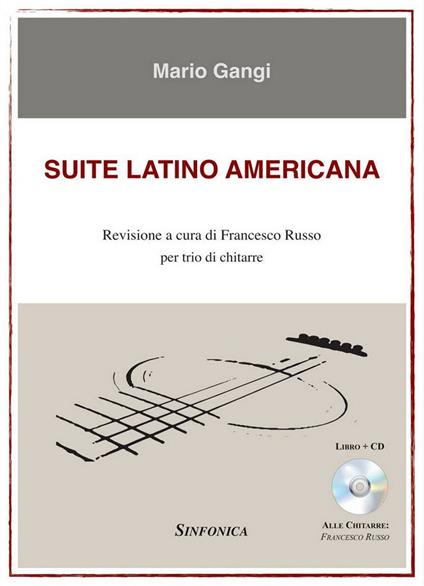 Suite latino americana. Ediz. per la scuola. Con CD-Audio - Mario Gangi - copertina