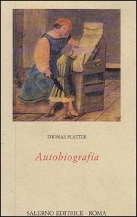 Autobiografia - Thomas Platter - copertina