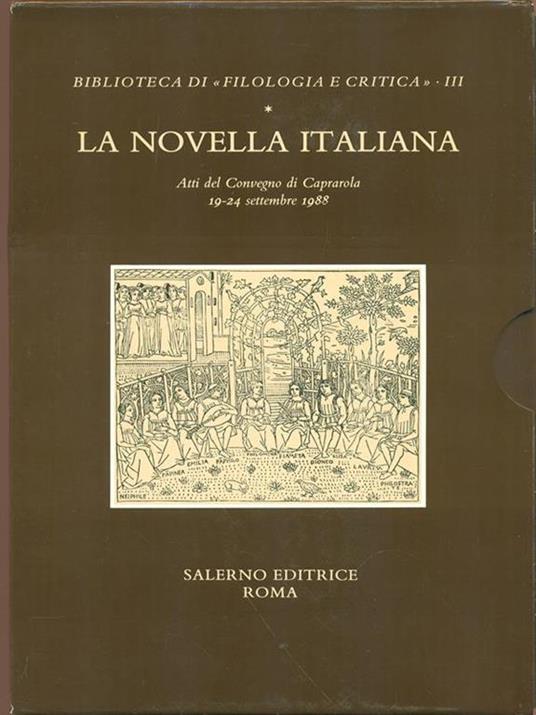 La novella italiana. Atti del Convegno (Caprarola, 19-24 settembre 1988) - 3