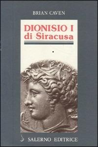 Dionisio I di Siracusa - Brian Caven - copertina