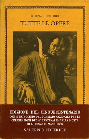 Tutte le opere - Lorenzo de'Medici - copertina