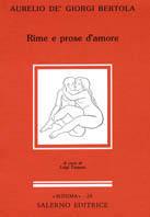 Rime e prose d'amore - Aurelio Bertola de' Giorgi - copertina