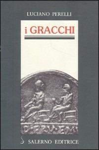 I Gracchi - Luciano Perelli - copertina